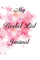 My Bucket List Journal: 100 Bucket List Guided Prompt Journal Planner Birthday Gift For Tracking Your Adventures 6x9" 1671846958 Book Cover