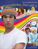 Homophobia: Deal with It and Turn Prejudice Into Pride 1459404416 Book Cover