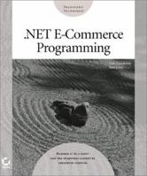 .Net E Commerce Programming with CDROM 0782140564 Book Cover