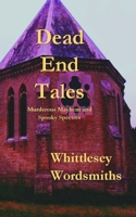 Dead End Tales 1916892663 Book Cover