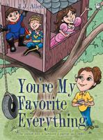 You'Re My Favorite Everything 148087518X Book Cover