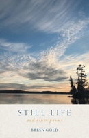 Still Life: and other poems 1038369096 Book Cover