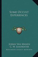 Some Occult Experiences 1162945109 Book Cover
