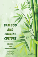 Bamboo and Chinese Culture 1433177692 Book Cover