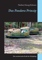 Das Pandora Prinzip (German Edition) 3748158114 Book Cover