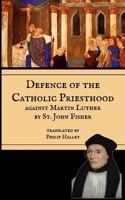 The Defence of the Priesthood 1953746675 Book Cover