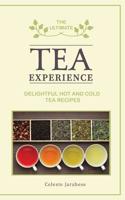 The Ultimate TEA Experience 1516967046 Book Cover