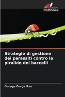 Strategie di gestione dei parassiti contro la piralide dei baccelli 6205648091 Book Cover