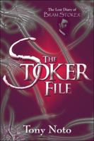 The Stoker File:: The Lost Diary of Bram Stoker 1424166527 Book Cover