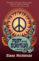 Part of the Solution: a mystery 1611536049 Book Cover