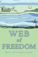 Web of Freedom 1450297277 Book Cover