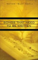 Songs That Need to Be Written 1617770744 Book Cover