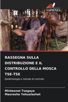 Rassegna Sulla Distribuzione E Il Controllo Della Mosca Tse-Tse (Italian Edition) 6208182972 Book Cover