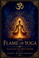 The Flame of Yoga B0H3MTCV9B Book Cover