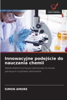 Innowacyjne podejscie do nauczania chemii (Polish Edition) 6209763189 Book Cover