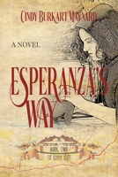 Esperanza's Way: Book Two: The Seekers Series B0C6CBYZPB Book Cover