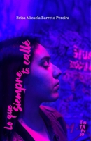 Lo que siempre te callé (Spanish Edition) B0DVGBXVVP Book Cover