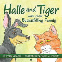 Halle and Tiger with their Bucketfilling Family 1933916753 Book Cover