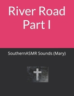 River Road - Part I (River Road - Trilogy) B0CNN7YNMM Book Cover