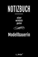 Notizbuch f�r Modellbauer / Modellbauerin: Originelle Geschenk-Idee [120 Seiten liniertes blanko Papier ] 167725954X Book Cover