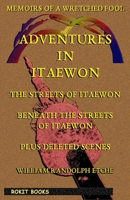 Memoirs of a Wretched Fool: Adventures in Itaewon B0FKHDZVSP Book Cover