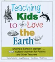 Teaching Kids to Love the Earth 0816641978 Book Cover