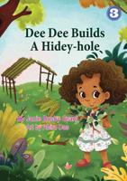 Dee Dee Builds A Hidey-Hole (Lao edition) / ດີດີ ສ້າງບ່ອນລີ້ 1925960226 Book Cover