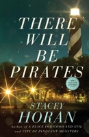 There Will Be Pirates : An Old City Mystery 1964473209 Book Cover