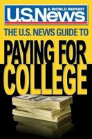 The U.S. News Guide to Paying for College 1629215686 Book Cover