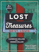 Lost Treasures of St. Louis, 2nd edition 1681064812 Book Cover