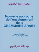 Nouvelle Approche de L'Enseignement de La Grammaire Arabe 1438936451 Book Cover