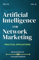 THE NM: Achieve Success in Direct Selling/Network Marketing with AI (Artificial Intelligence) 9334091045 Book Cover