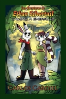 Las Aventuras de Ethan Silvertail: Camino a Enerflux (Spanish Edition) B0FBBS42Y2 Book Cover