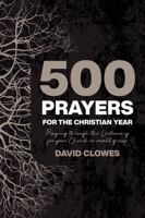 500 Prayers for the Christian Year 083078246X Book Cover