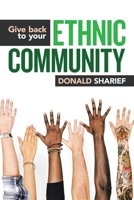 Give back to your ethnic community 172833179X Book Cover