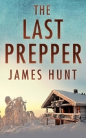 The Last Prepper B0CFZ2H18K Book Cover