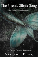 Der stumme Gesang der Sirene: Eine Piraten-Fantasy-Romanze (German Edition) B0GNHVRDB5 Book Cover