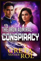 The Iron Admiral: Conspiracy 1495345890 Book Cover