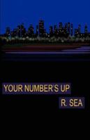 Your Number's Up 1598245767 Book Cover