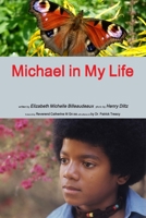 Michael in My Life 1329029550 Book Cover