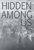 Hidden Among Us 0998281352 Book Cover