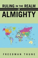Ruling In The Realm of Almighty B0H33XDQ3Q Book Cover