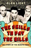 The Skills to Pay the Bills: The Story of the Beastie Boys