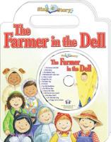 The Farmer in the Dell Sing a Story Handled Board Book with CD 1599223708 Book Cover