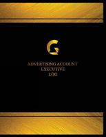 Advertising Account Executive Log (Log Book, Journal - 125 Pgs, 8.5 X 11 Inches): Advertising Account Executive Logbook (Black Cover, X-Large) 1544984014 Book Cover