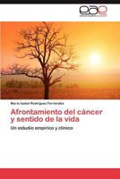 Afrontamiento del Cancer y Sentido de La Vida 365904248X Book Cover