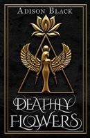 Deathly Flowers B0FRNPNN15 Book Cover