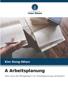 A Arbeitsplanung (German Edition) 6207736400 Book Cover