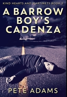 A Barrow Boy's Cadenza: Large Print Hardcover Edition 4824110033 Book Cover