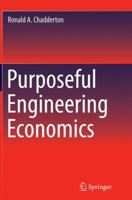 Purposeful Engineering Economics 331918847X Book Cover